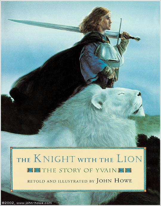 The Knight With the Lion - The Story of Yvain