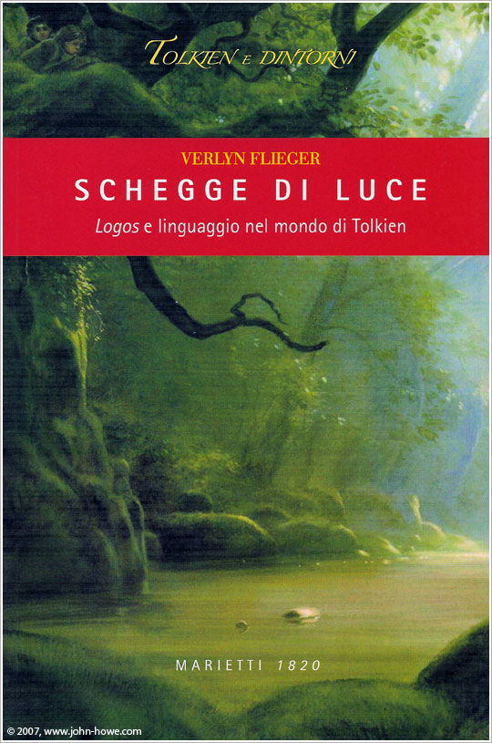 Splintered Light : logos and language and Tolkien’s World - Italy