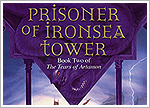 The Tears of Artamon Book II: The Prisoner of Ironsea Tower