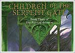 The Tears of Artamon Book III: Children of the Serpent Gate