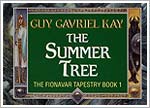 The Fionavar Tapestry Vol I: The Summer Tree