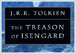 The History of Middle-Earth Volume 07: The Treason of Isengard