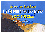 The History of Middle-Earth Volume 8: The War of the Jewels (Spain)
