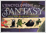 L’Encyclopédie de la Fantasy : Dans le Monde des Créatures Imaginaires