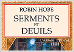 The Royal Assassin: Volume 10 - Serments et Deuils (trade paperback)